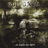 Sol Axis - To Mark The Ages ++ MLP