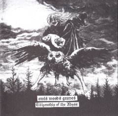 Owls Woods Graves - Citizenship Of The Abyss ++ LP